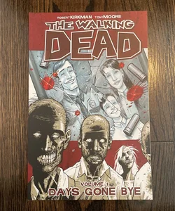 The Walking Dead Days Gone Bye, Vol. 1
