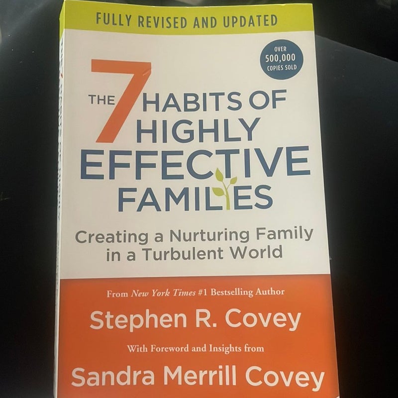 The 7 Habits of Highly Effective Families (Fully Revised and Updated)