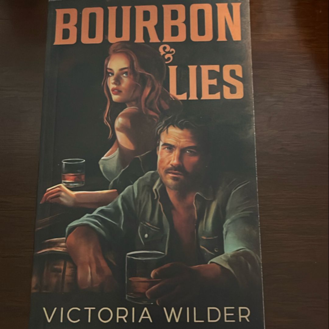 Bourbon and Lies