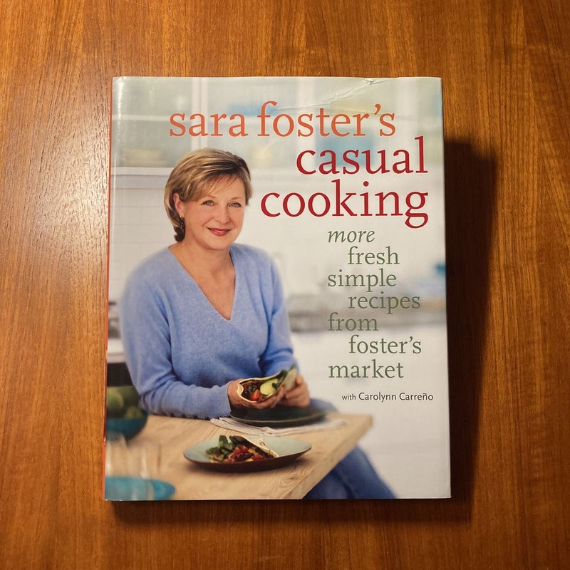 Sara Foster's Casual Cooking