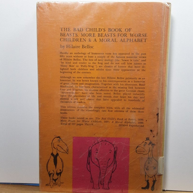 Hilaire Belloc The Bad Child's Book of Beasts  More Beasts for Worse Children  A Moral Alphabet