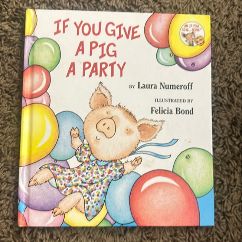 If you give a pig a party 