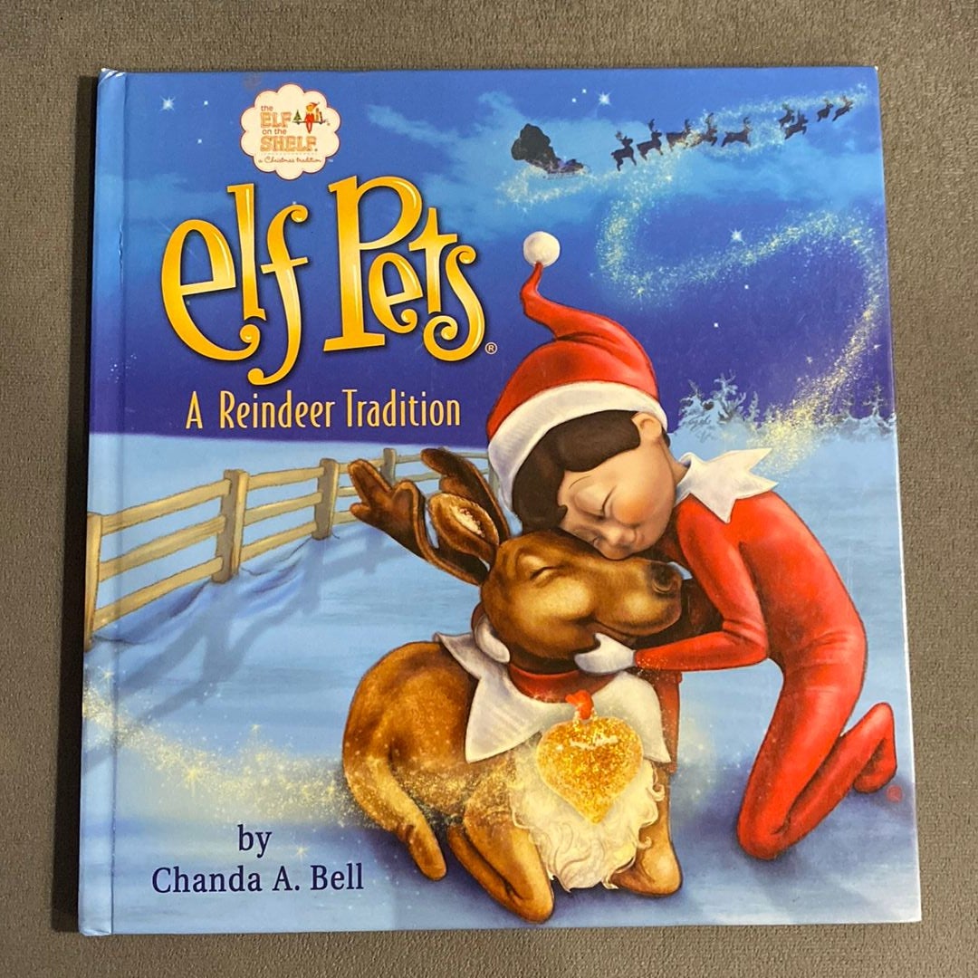 Elf Pets®: A Reindeer Tradition  The Elf on the Shelf Santa's