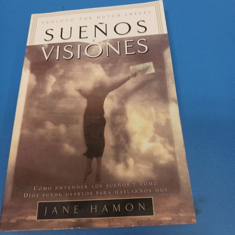 Sueños y Visiones