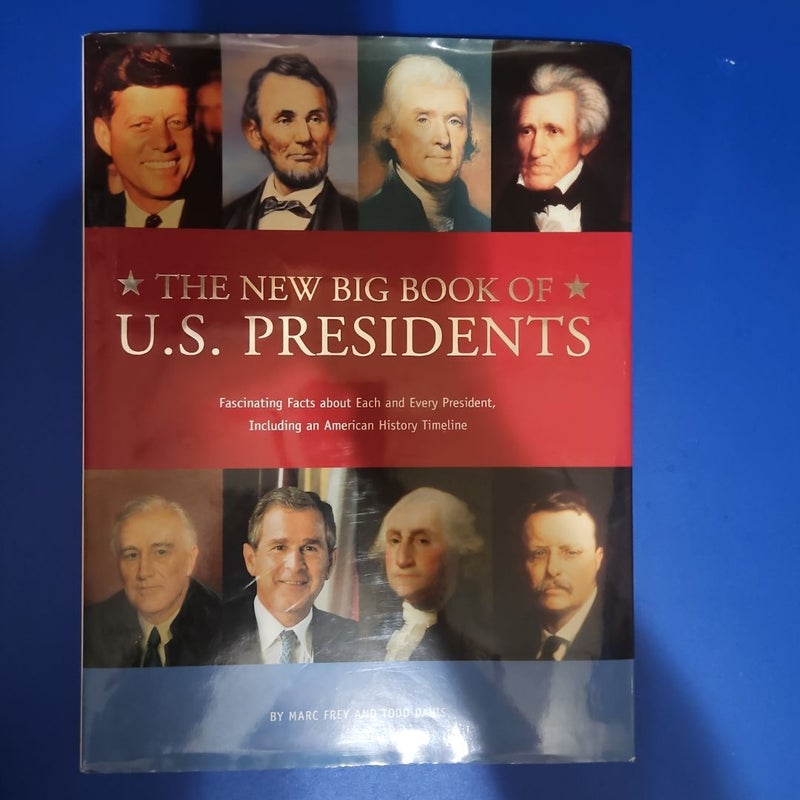 The New Big Book of U. S. Presidents