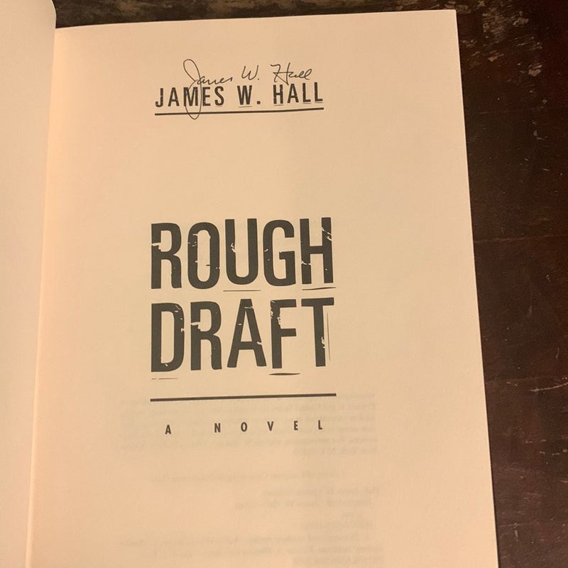 ROUGH DRAFT- SIGNED First/First Hardcover 