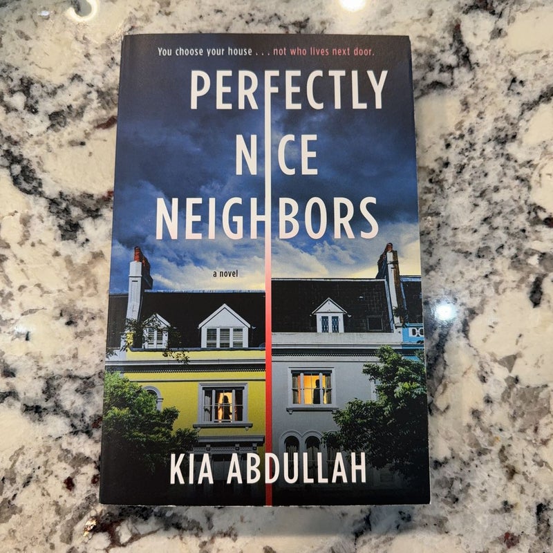 Perfectly Nice Neighbors by Kia Abdullah: 9780593713815