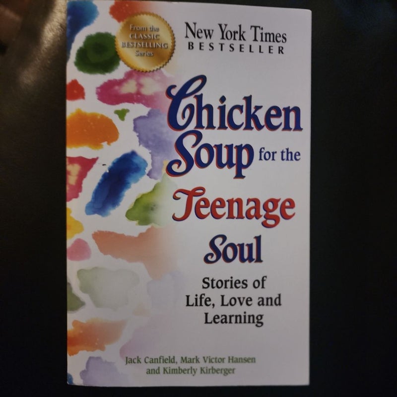 Chicken Soup for the Teenage Soul