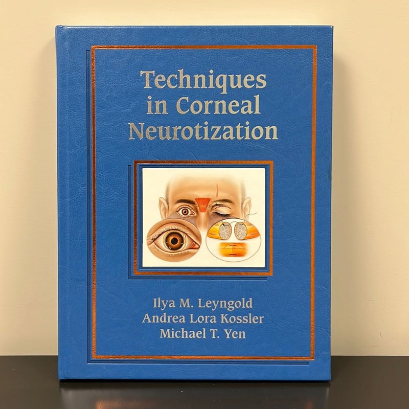 Techniques in Corneal Neurotization