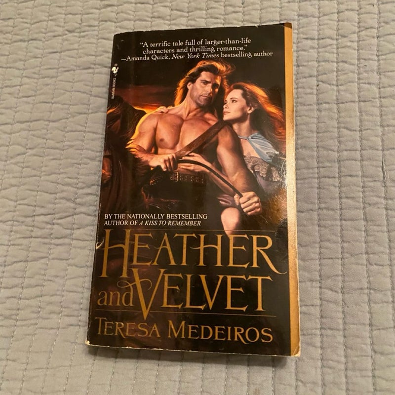 Heather and Velvet