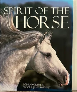 Spirit Of The Horse