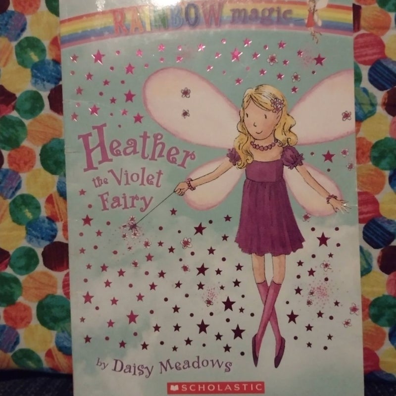 Rainbow Magic: The Rainbow Fairies #7- Heather the Violet Fairy
