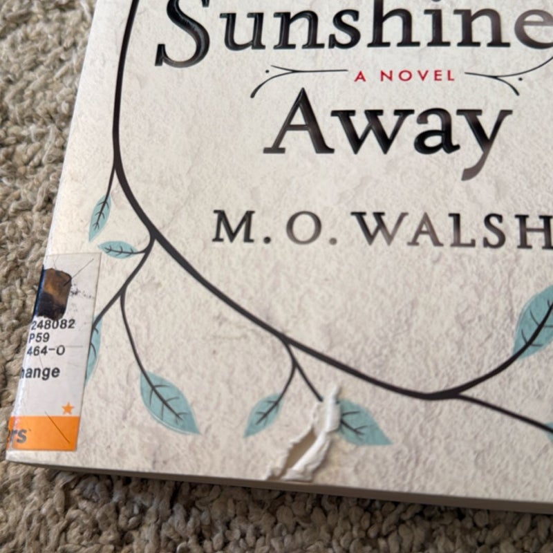 My Sunshine Away