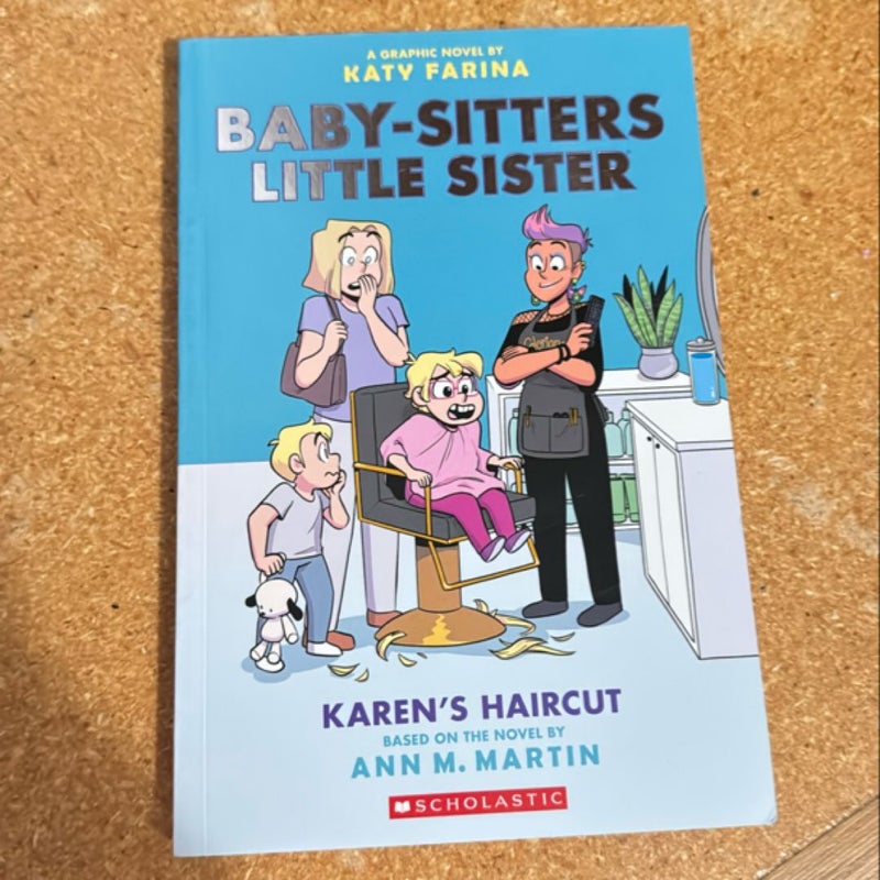 Karen's Haircut: a Graphic Novel (Baby-Sitters Little Sister #7)