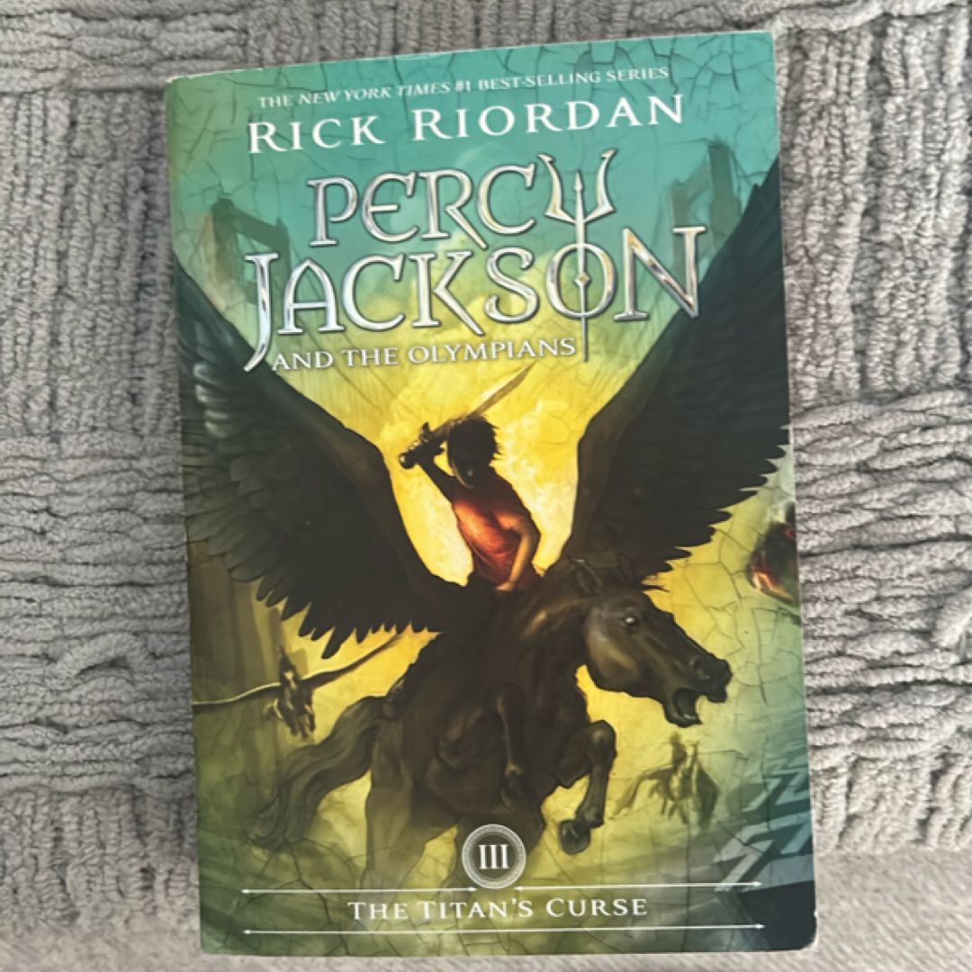 Percy Jackson and the Olympians, Book Three the Titan's Curse (Percy Jackson and the Olympians, Book Three)