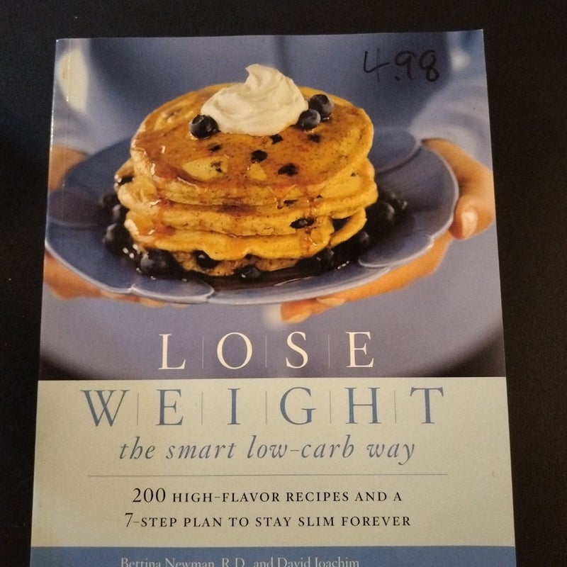 Lose Weight the Smart Low-Carb Way