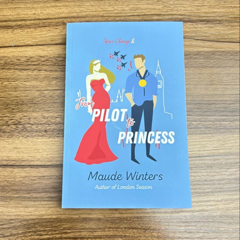 From Pilot to Princess