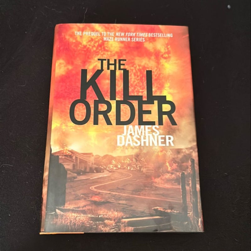 The Kill Order (Maze Runner, Book Four; Origin)