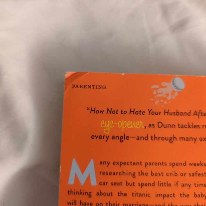 How Not to Hate Your Husband after Kids