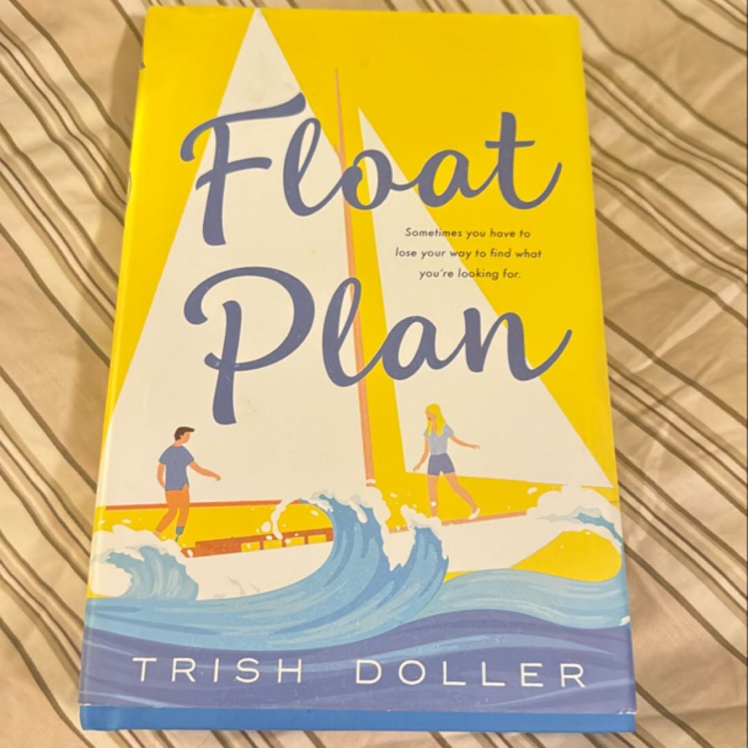 Float Plan by Trish Doller, Hardcover | Pangobooks