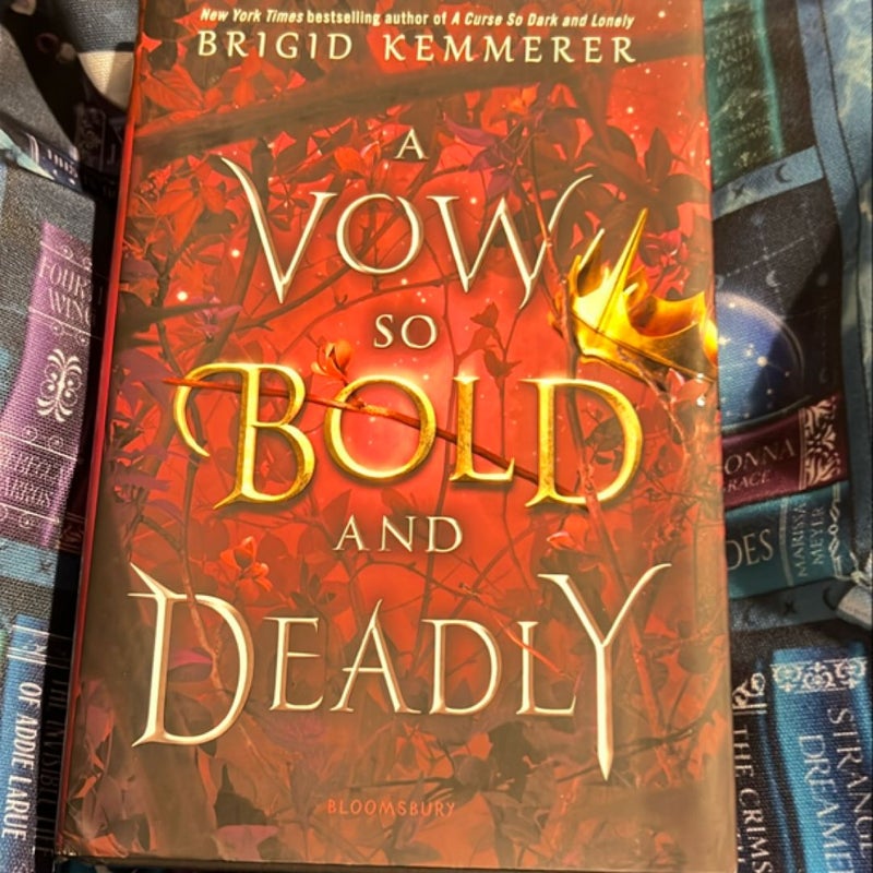 A Vow So Bold and Deadly