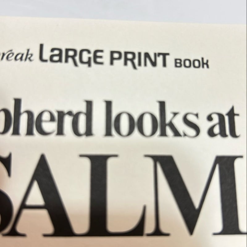 A shepherd looks at Psalm 23 A Shepherd looks at Psalm 23