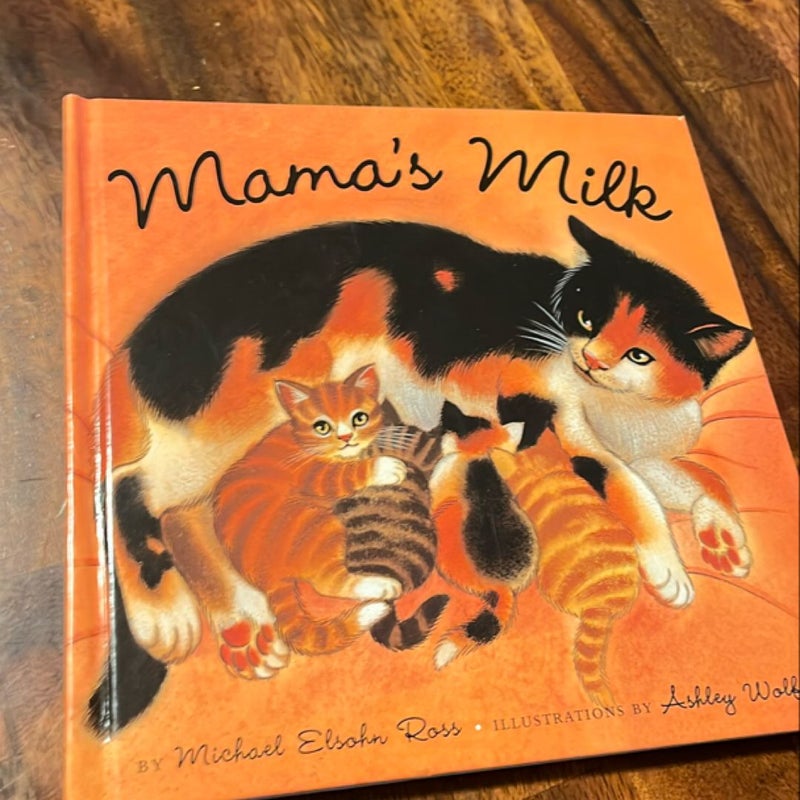 Mama's Milk