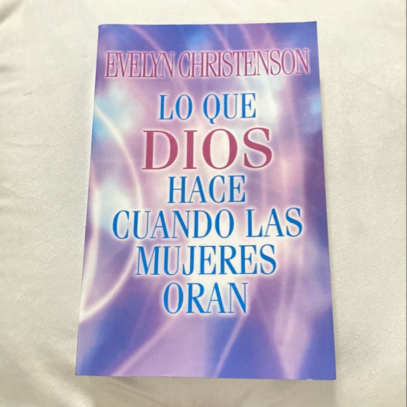 Lo Que Dios Hace Cuando Las Mujeres Oran