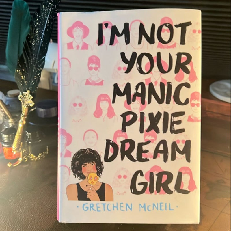 I'm Not Your Manic Pixie Dream Girl