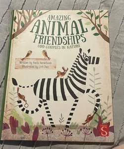 Amazing Animal Friendships