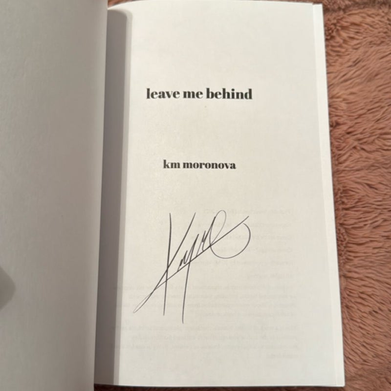 Leave Me Behind (Probably Smut signed edition)