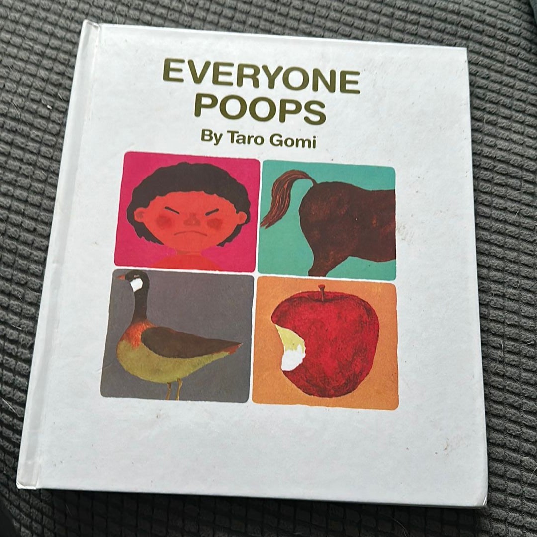 Everyone Poops