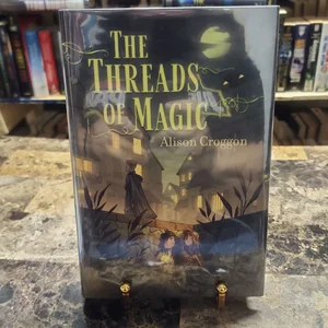 The Threads of Magic