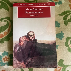 Frankenstein: the 1818 Text