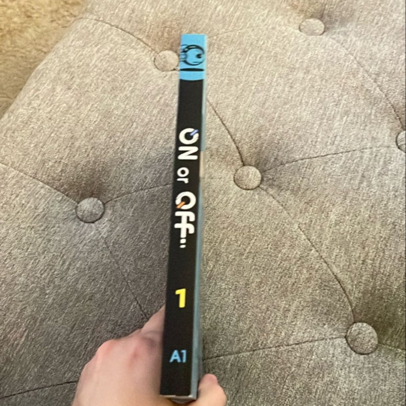 On or off, Volume 1