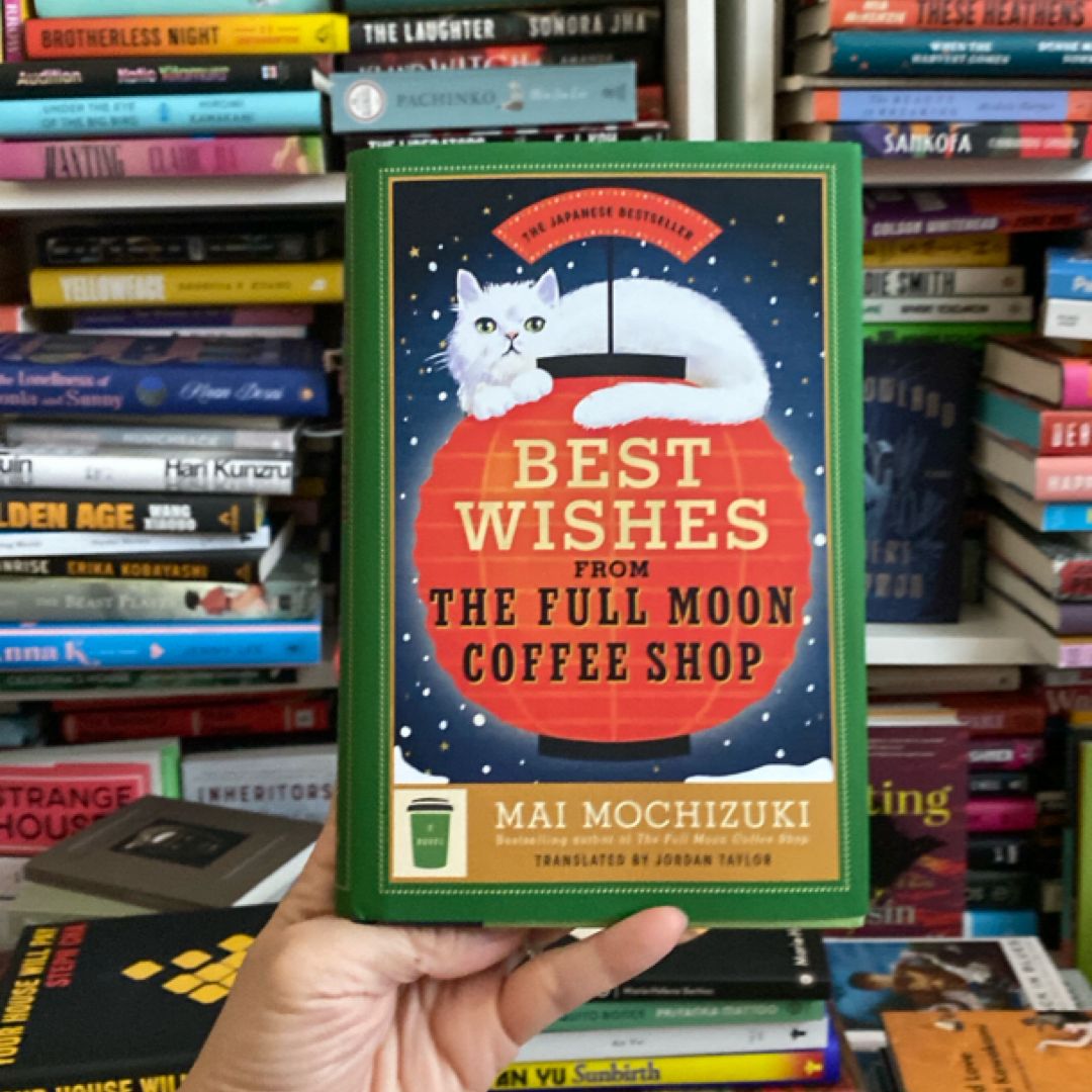 Best Wishes from the Full Moon Coffee Shop