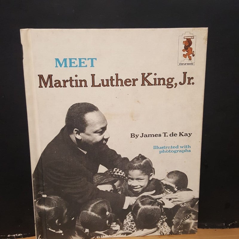 Meet Martin Luther King, Jr.