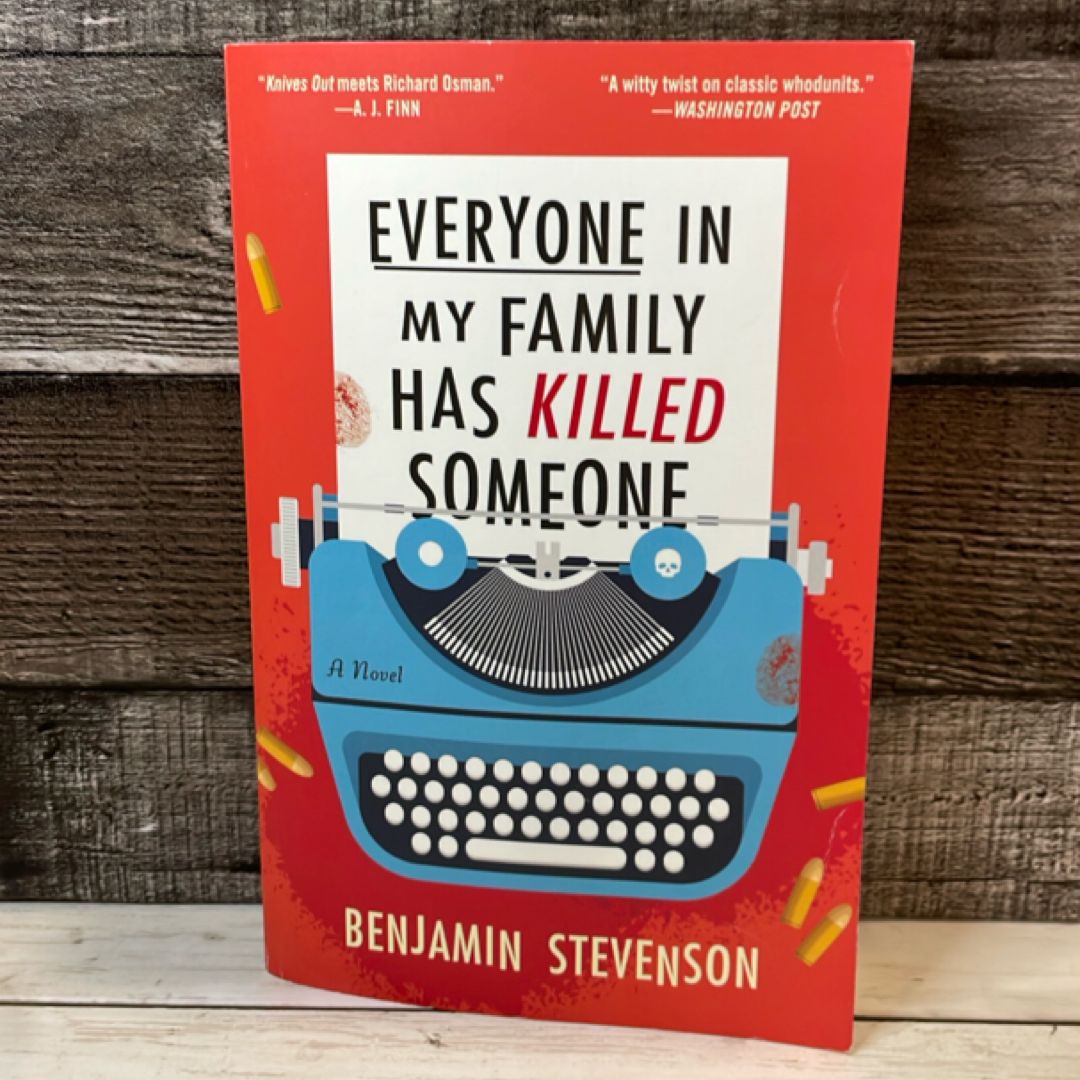 Everyone in My Family Has Killed Someone