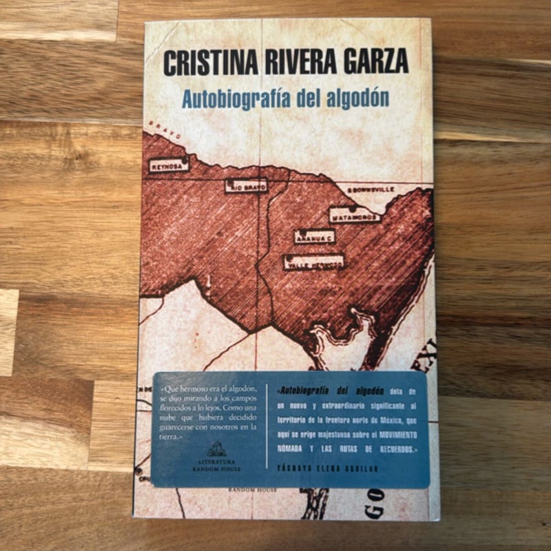 Autobiografía Del Algodón / the Autobiography of Cotton