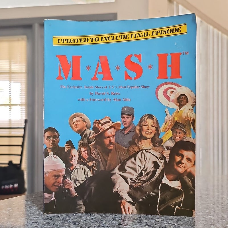 MASH Exclusive, Inside Story of T. V.'s Most Popular Show*