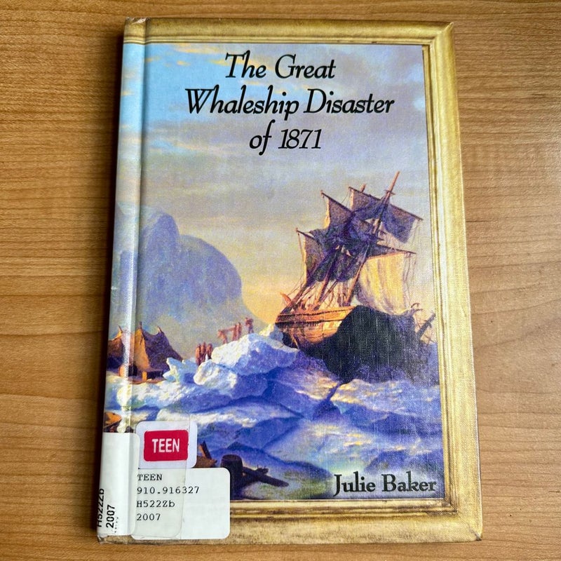The Great Whaleship Disaster Of 1871