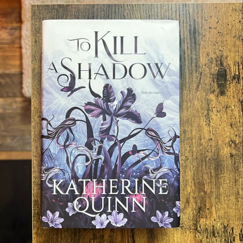 To Kill a Shadow