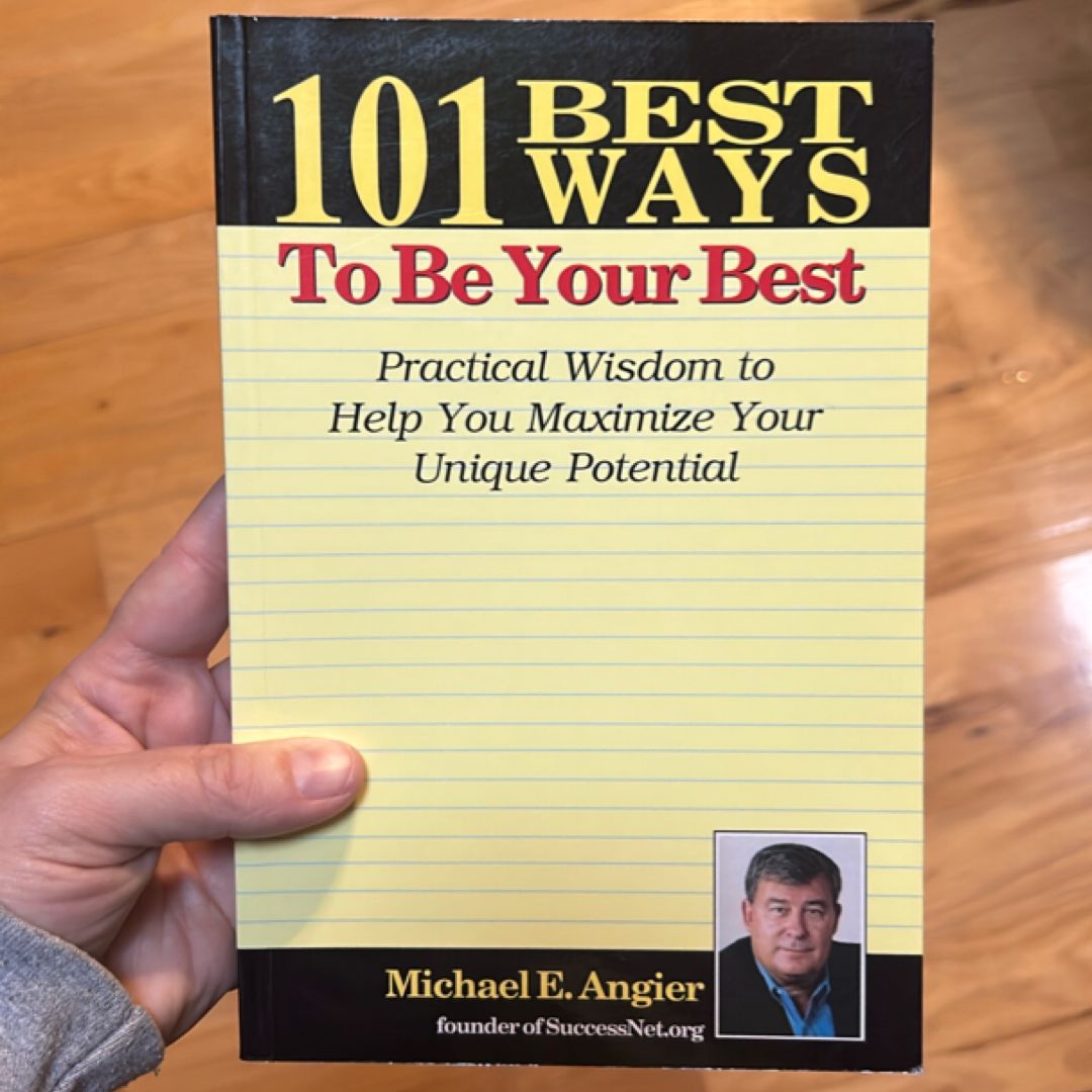101 Best Ways to Be Your Best