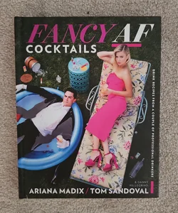 Fancy Af Cocktails