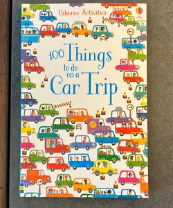 Over 100 Things to Do on a Car Trip