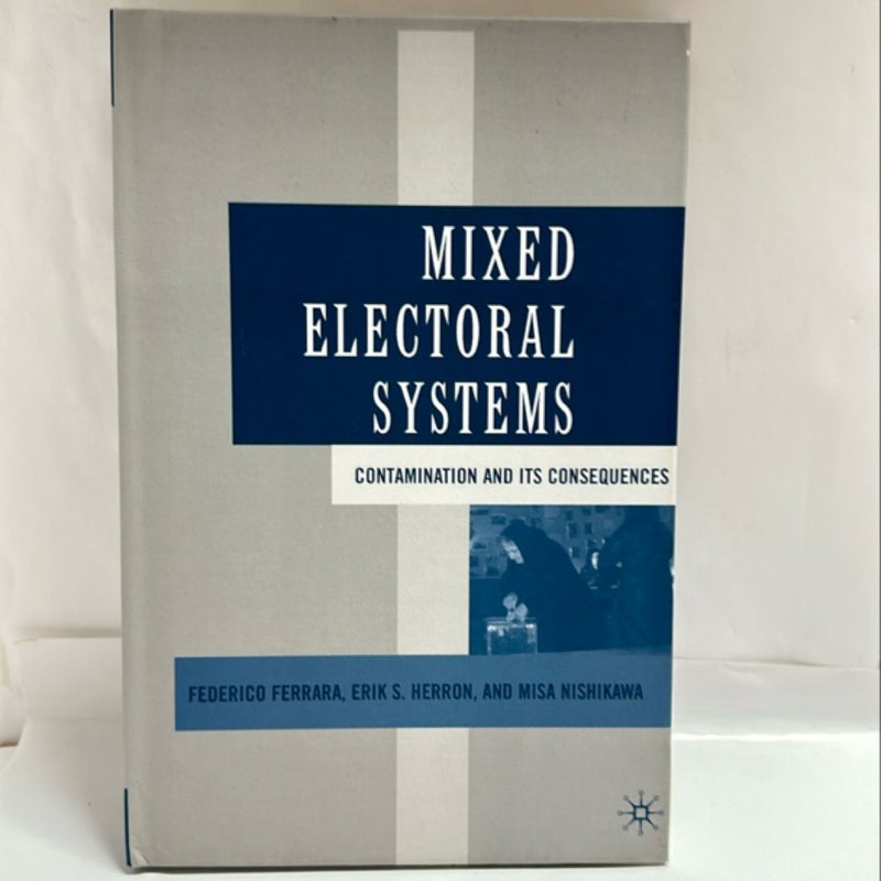 Mixed Electoral Systems