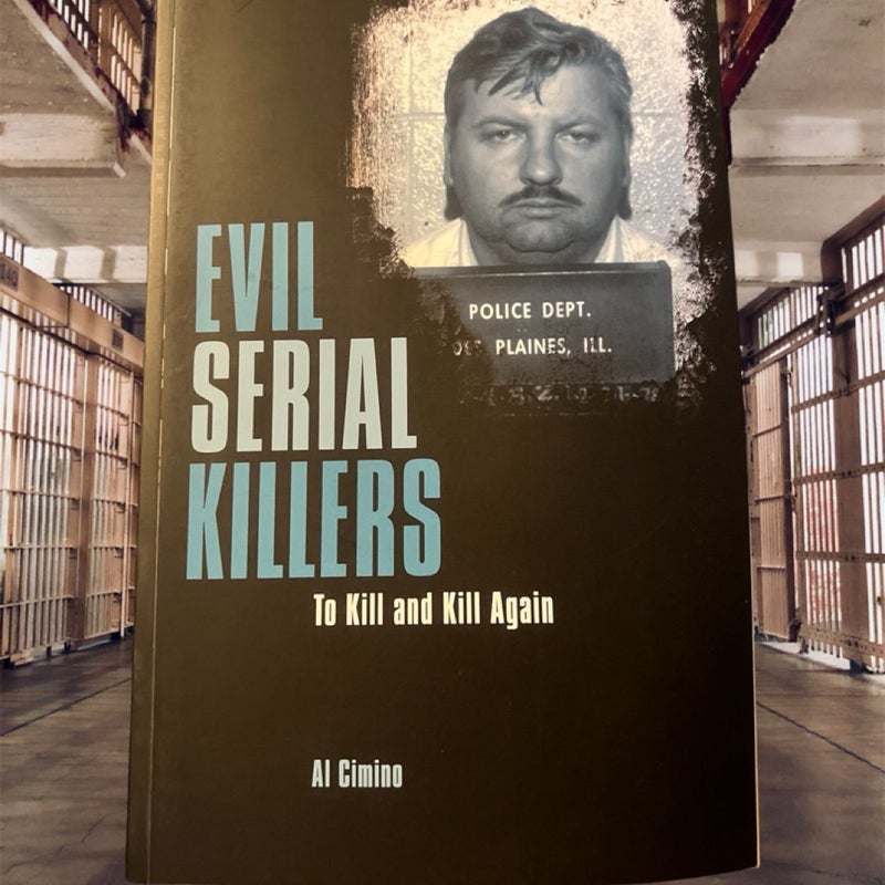 Evil Serial Killers