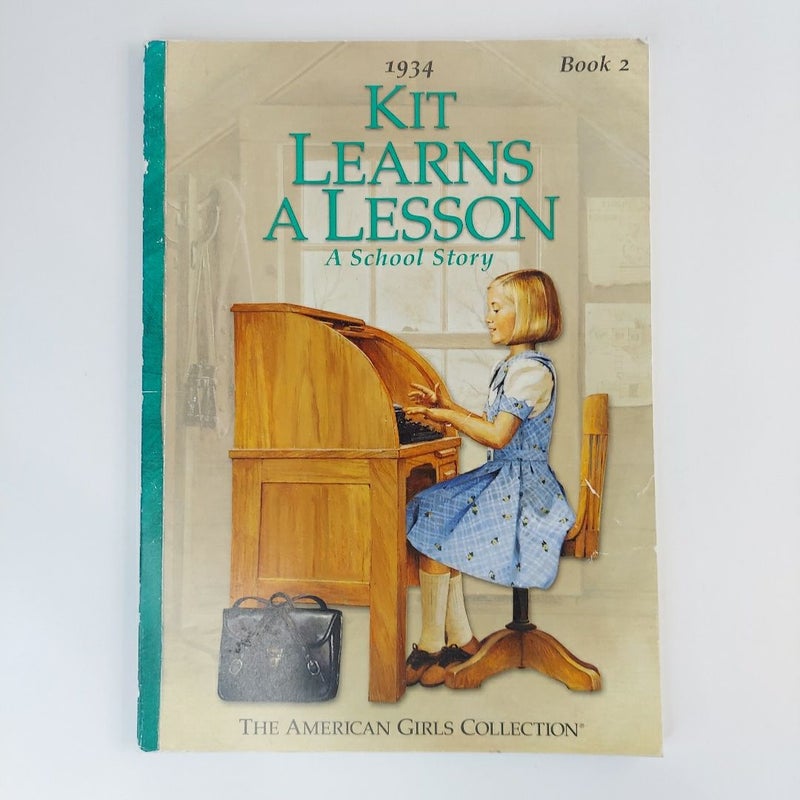 Kit Learns a Lesson- The American Girls Collection