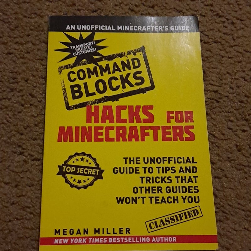 Command Blocks: Hacks for Minecrafters
