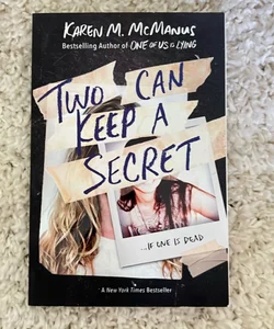 Two Can Keep a Secret